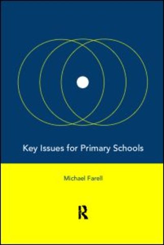 Key Issues for Primary Schools