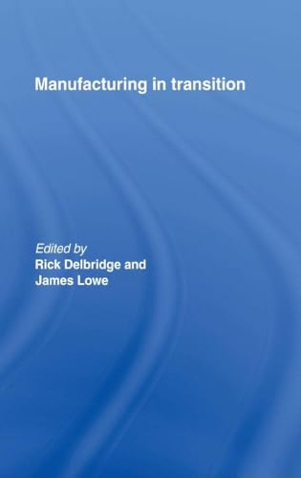 Manufacturing in Transition