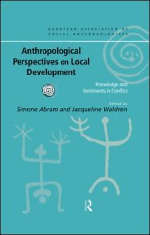 Anthropological Perspectives on Local Development
