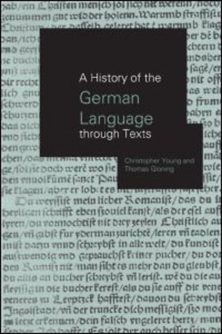 History of the German Language Through Texts