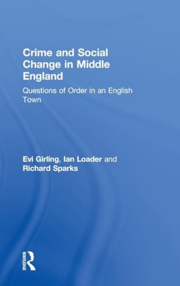Crime and Social Change in Middle England