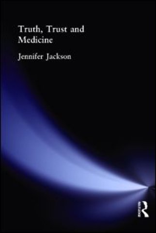 Truth, Trust and Medicine