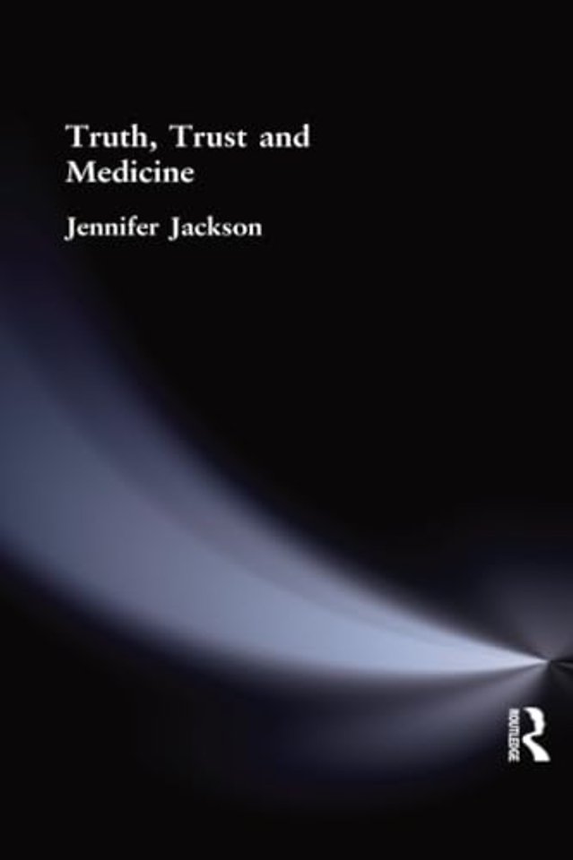 Truth, Trust and Medicine