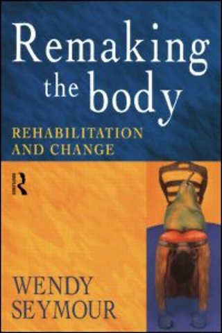 Remaking the Body