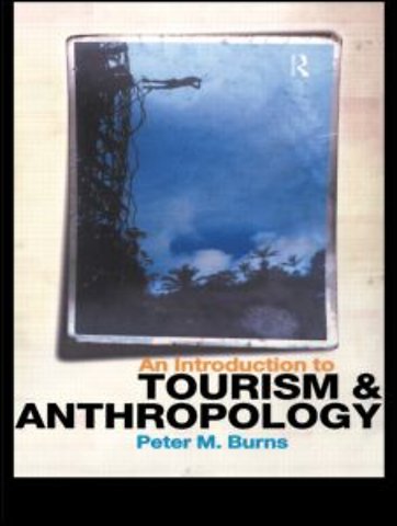 Introduction to Tourism and Anthropology