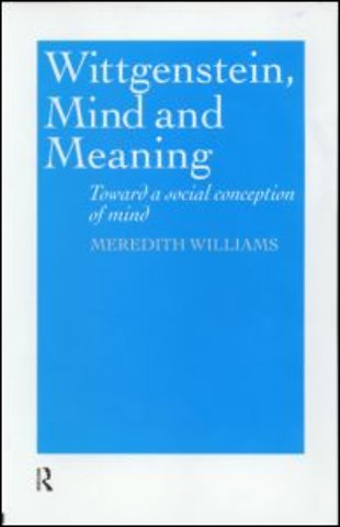 Wittgenstein, Mind and Meaning