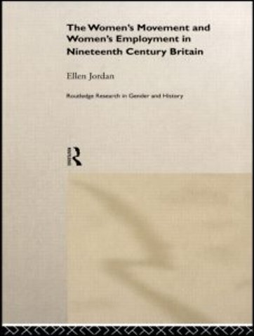 Women's Movement and Women's Employment in Nineteenth Century Britain