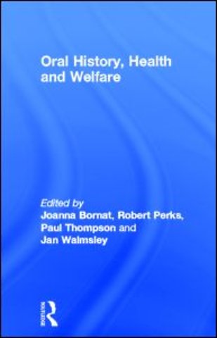 Oral History, Health and Welfare