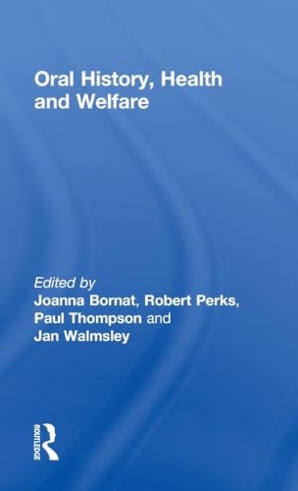 Oral History, Health and Welfare