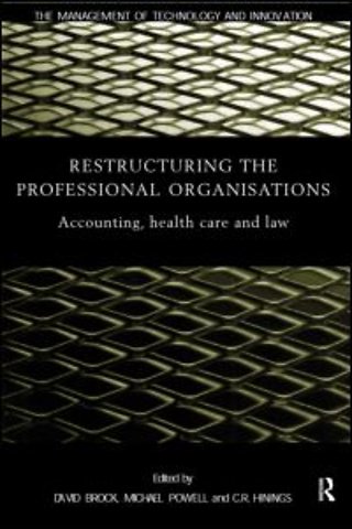 Restructuring the Professional Organization
