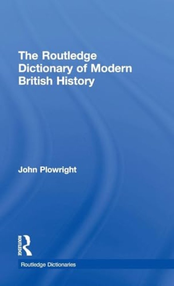 Routledge Dictionary of Modern British History