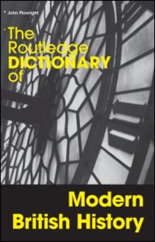 Routledge Dictionary of Modern British History