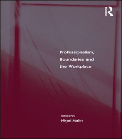 Professionalism, Boundaries and the Workplace