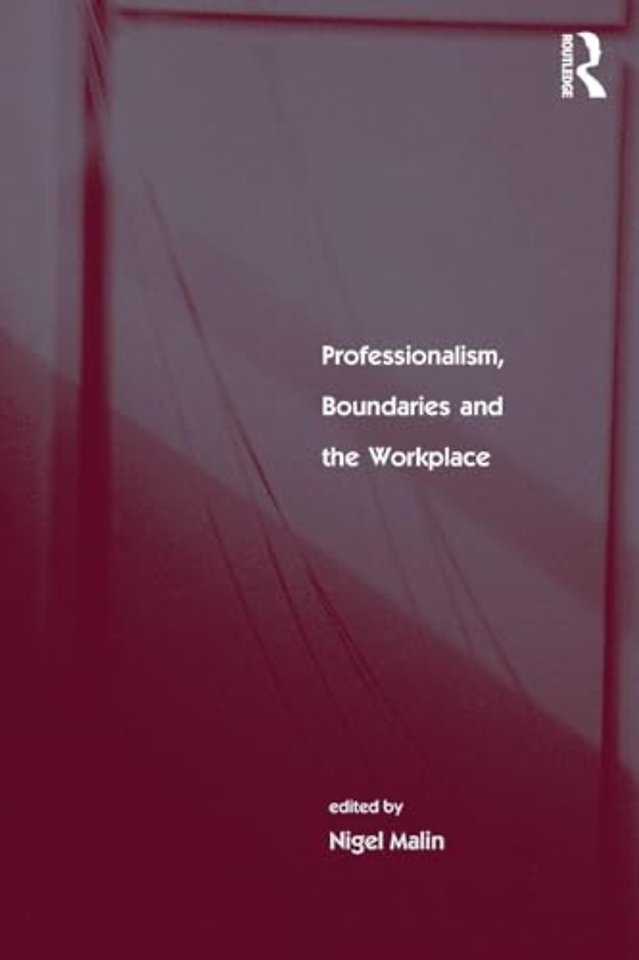 Professionalism, Boundaries and the Workplace