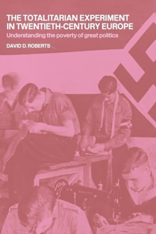 Totalitarian Experiment in Twentieth Century Europe