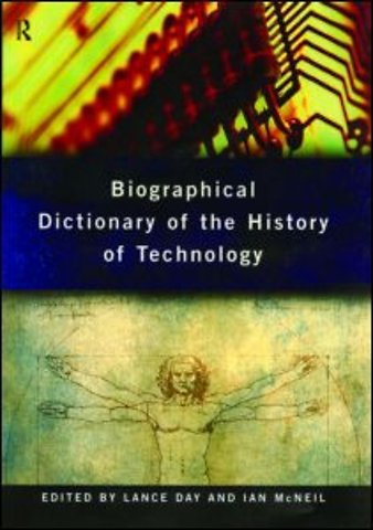 Biographical Dictionary of the History of Technology