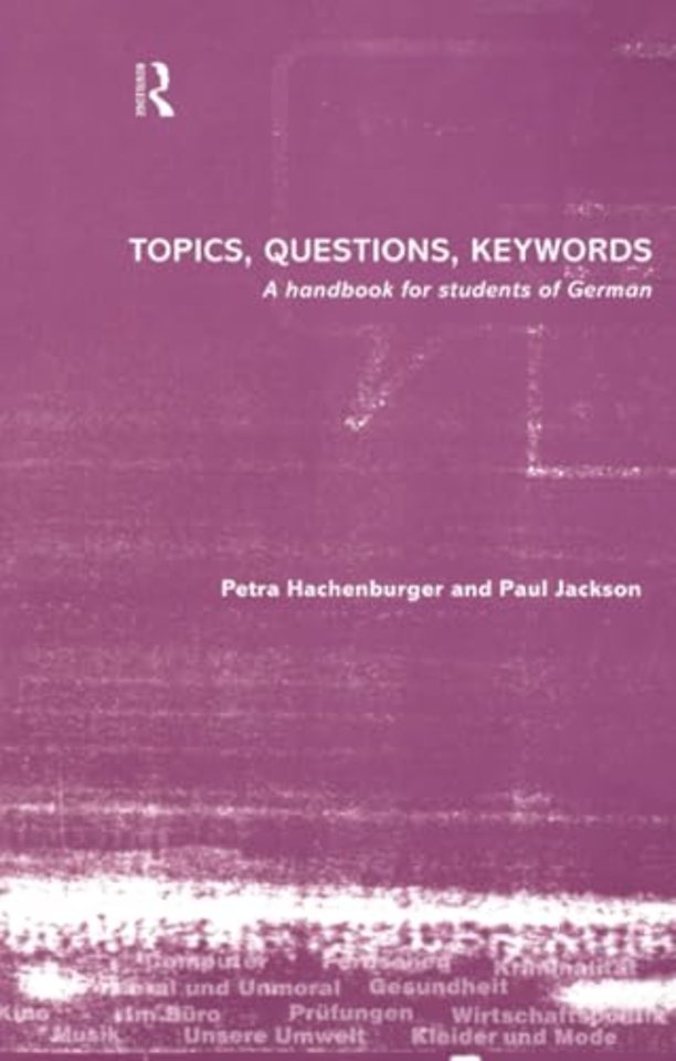 Topics, Questions, Key Words