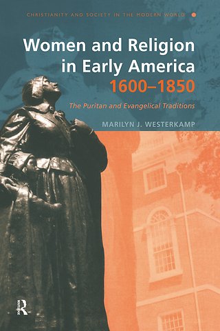Women and Religion in Early America,1600-1850