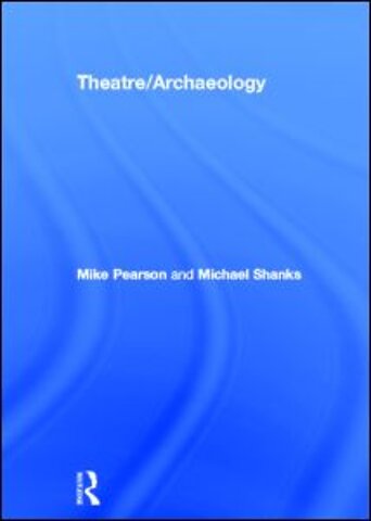 Theatre/Archaeology