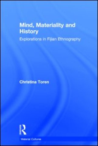 Mind, Materiality and History