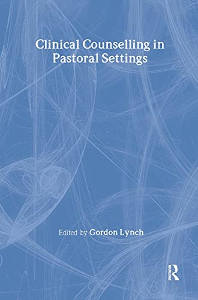 Clinical Counselling in Pastoral Settings
