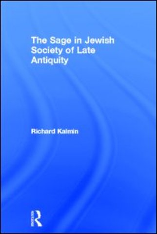 Sage in Jewish Society of Late Antiquity