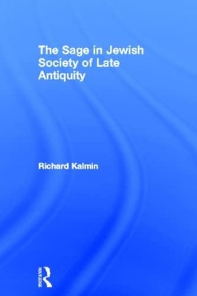 Sage in Jewish Society of Late Antiquity