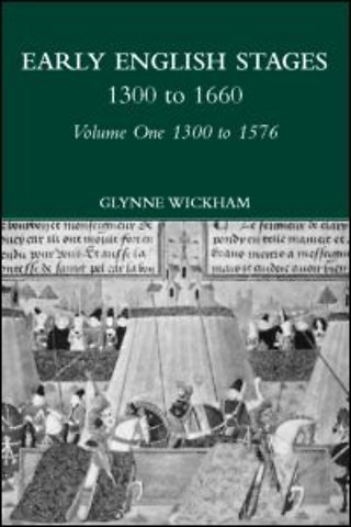 Early English Stages 1300-1576