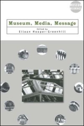 Museum, Media, Message