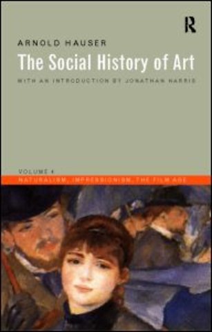 Social History of Art, Volume 4