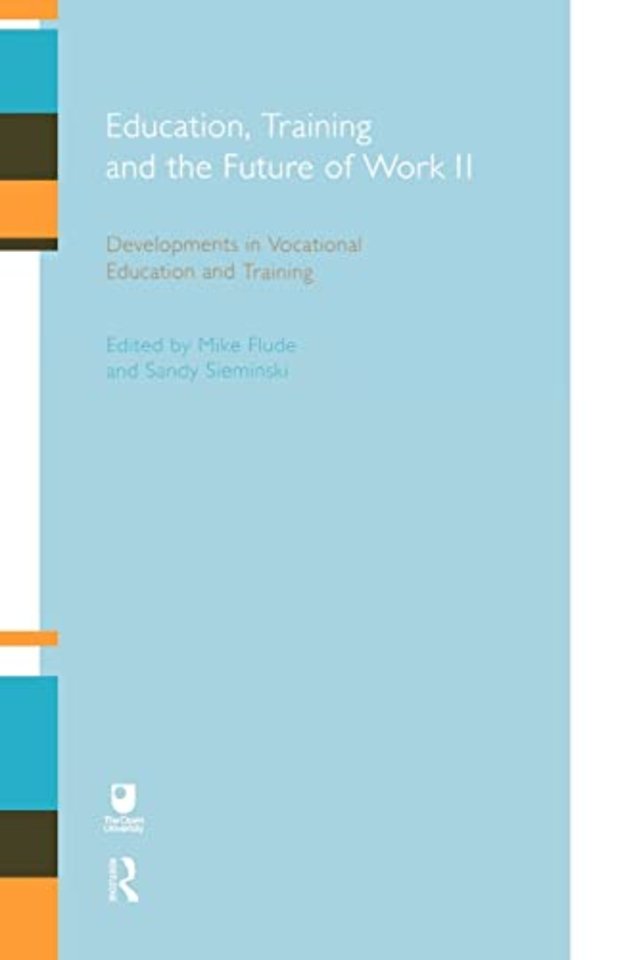 Education, Training and the Future of Work II