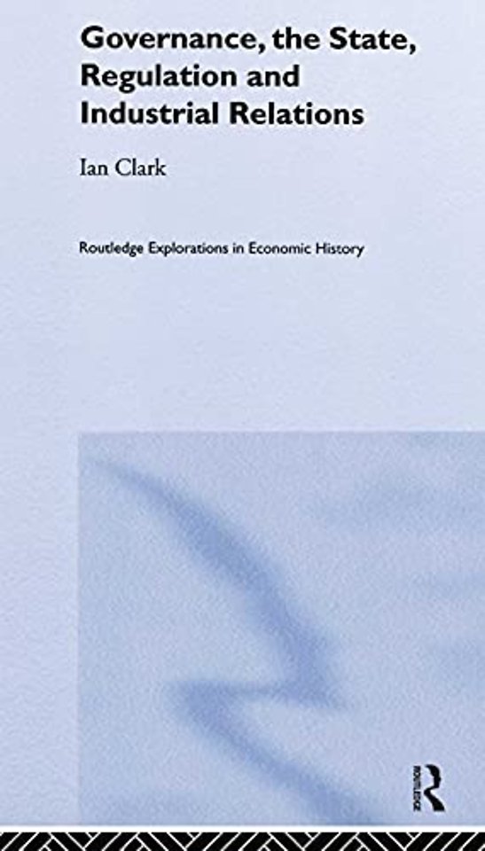 Governance, The State, Regulation and Industrial Relations