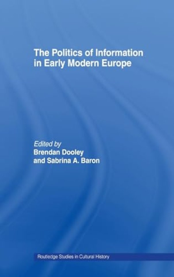 Politics of Information in Early Modern Europe