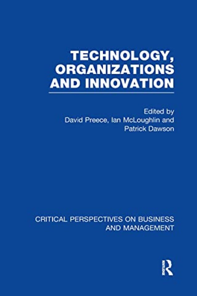 Technology, Organizations and Innovation