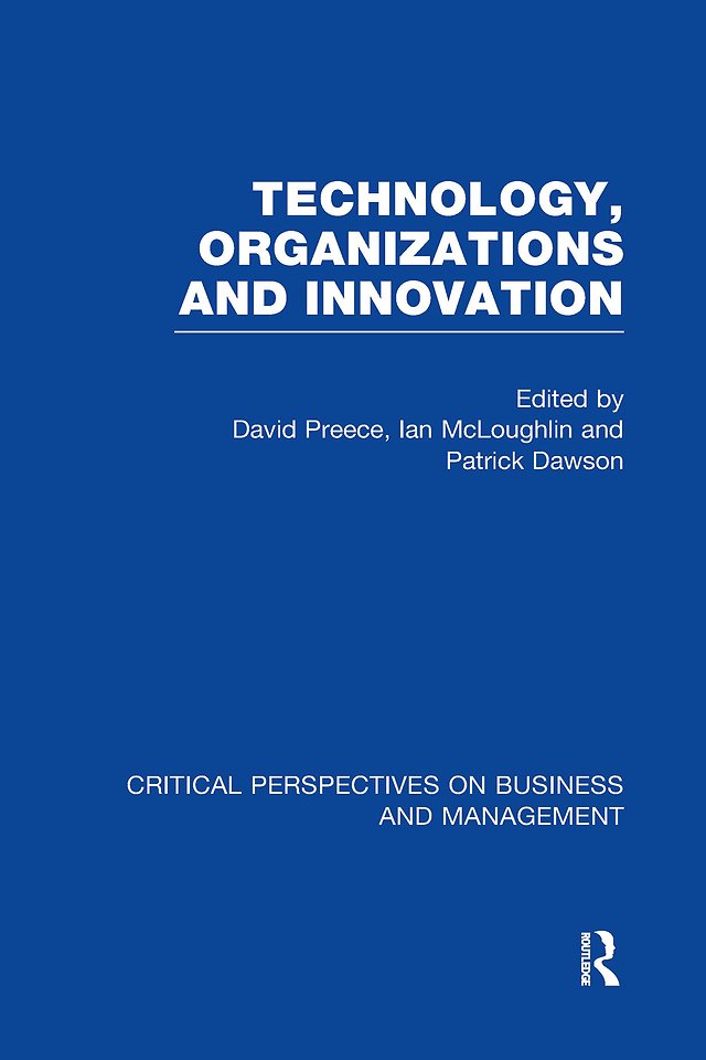 Technology, Organizations and Innovation