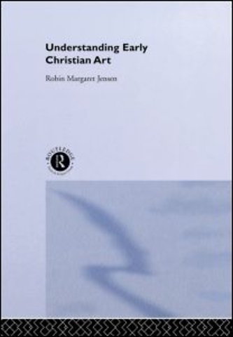 Understanding Early Christian Art