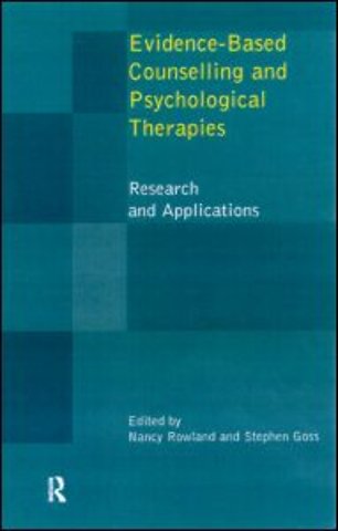 Evidence Based Counselling and Psychological Therapies