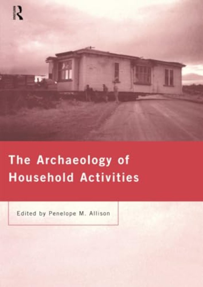 Archaeology of Household Activities