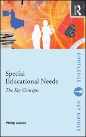 Special Educational Needs: The Key Concepts