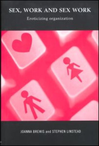 Sex, Work and Sex Work