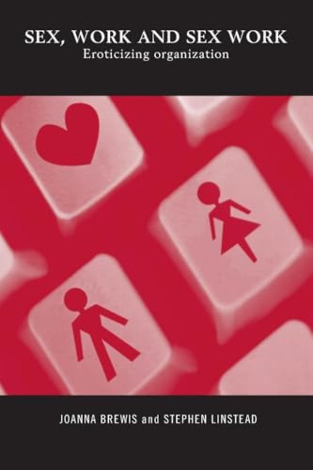 Sex, Work and Sex Work