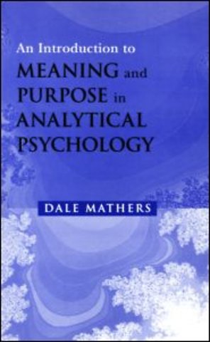 Introduction to Meaning and Purpose in Analytical Psychology