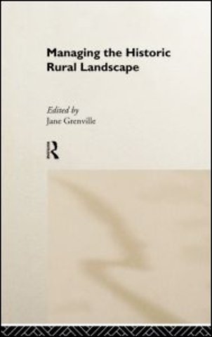 Managing the Historic Rural Landscape