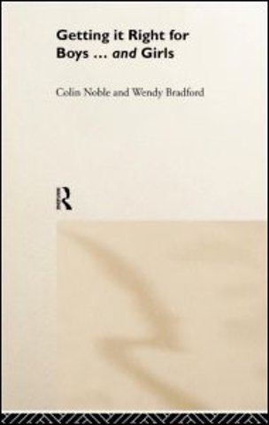 Getting it Right for Boys ... and Girls