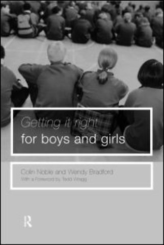Getting it Right for Boys ... and Girls