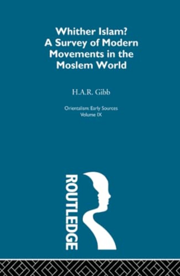 Whither Islam:Orientalism V 9
