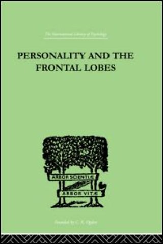 Personality And The Frontal Lobes