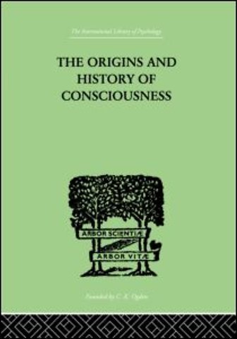 Origins And History Of Consciousness
