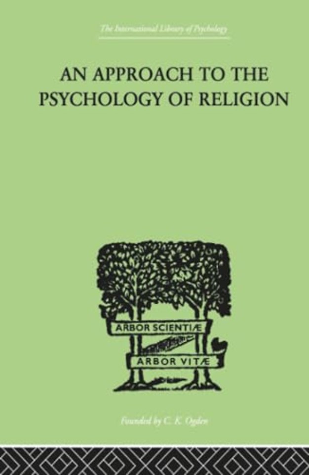 Approach To The Psychology of Religion