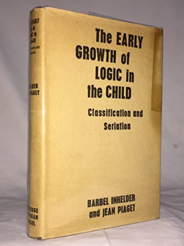 Early Growth of Logic in the Child
